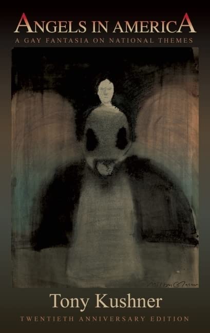 Angels in America: A Gay Fantasia on National Themes: Revise