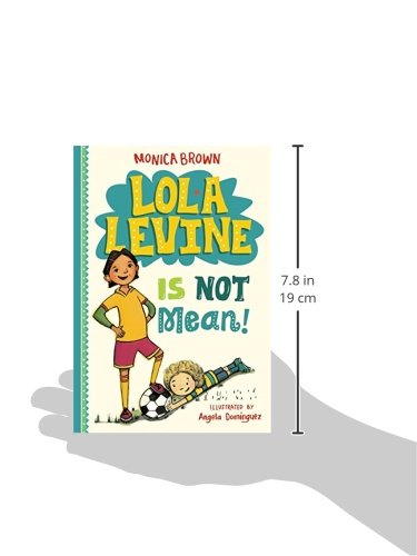 Lola Levine Is Not Mean! (Lola Levine, 1) by Brown, Monica