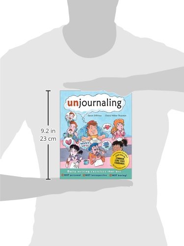 Unjournaling: Daily Writing Exercises That Are Not Personal, Not Introspective, Not Boring!