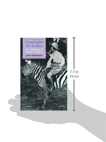 Unsuitable for Ladies: An Anthology of Women Travellers