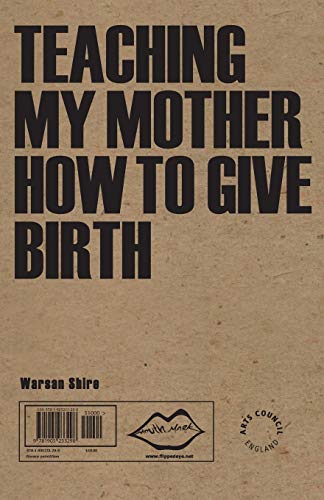 Teaching My Mother How to Give Birth (Mouthmark)