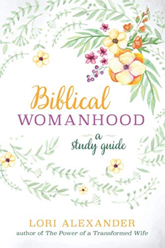 Biblical Womanhood: A Study Guide