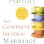 The Complete Guide to Marriage Mentoring: Connecting Couples to Build Better Marriages