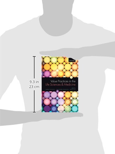Value Practices in the Life Sciences and Medicine