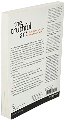 Truthful Art, The: Data, Charts, and Maps for Communication (Voices That Matter)