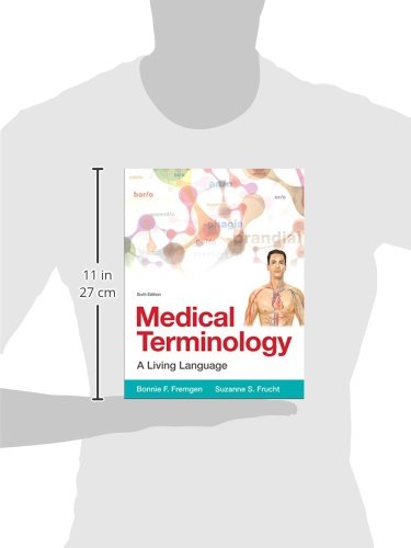 Medical Terminology: A Living Language (6th Edition)
