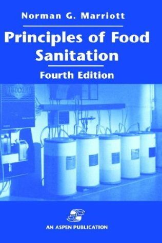 Principles of Food Sanitation (Food Science Texts Series)