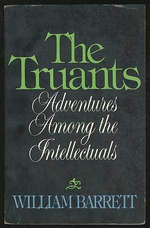 The Truants: Adventures Among the Intellectuals