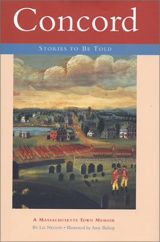 Concord: Stories to Be Told (Boston & Concord)