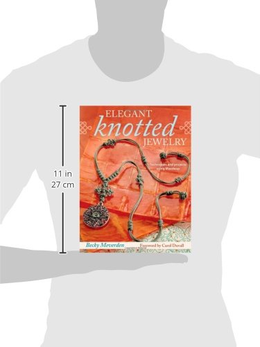 Elegant Knotted Jewelry: Techniques and Projects Using Maedeup