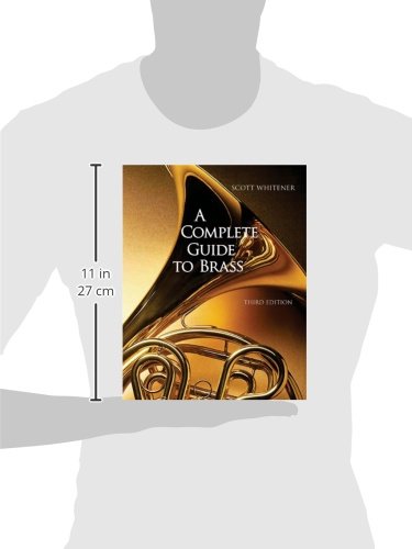 A Complete Guide to Brass: Instruments and Technique (with C