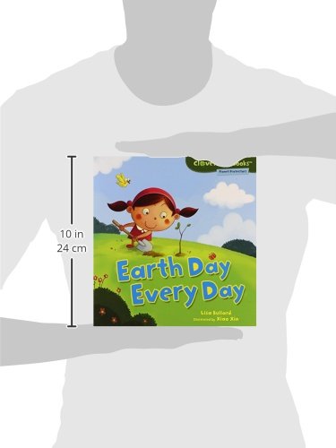 Earth Day Every Day (Cloverleaf Books  - Planet Protectors)