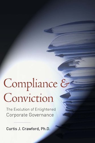 Compliance & Conviction: The Evolution of Enlightened Corporate Governance