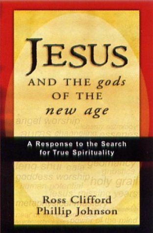 Jesus and the Gods of the New Age