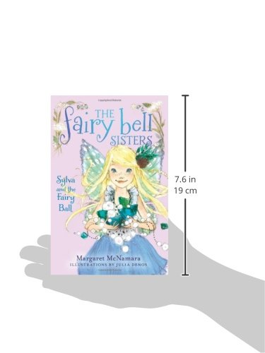 The Fairy Bell Sisters #1: Sylva and the Fairy Ball