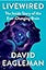 Livewired: The Inside Story of the Ever-Changing Brain