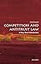 Competition and Antitrust Law: A Very Short Introduction