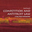 Competition and Antitrust Law: A Very Short Introduction