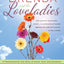 Miss Brenda and the Loveladies: A Heartwarming True Story of Grace, God, and Gumption