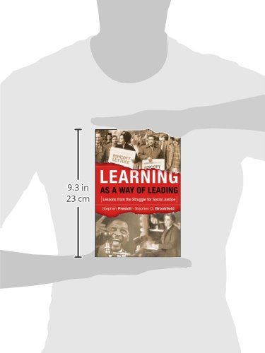 Learning as a Way of Leading: Lessons from the Struggle for Social Justice