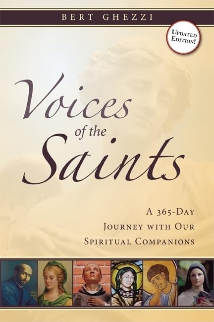 Voices of the Saints: A 365-Day Journey with Our Spiritual C