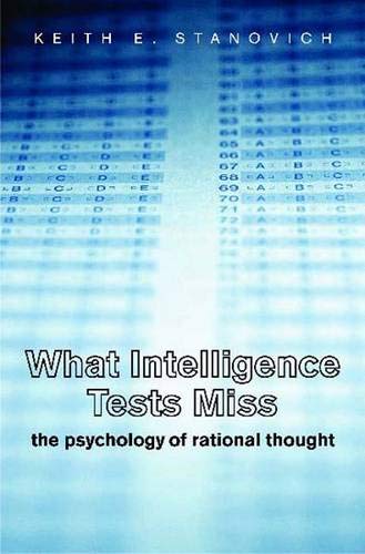 What Intelligence Tests Miss: The Psychology of Rational Thought