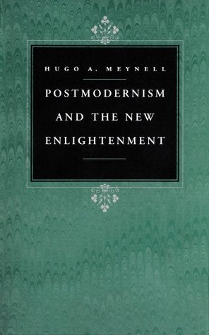 Postmodernism and the New Enlightenment