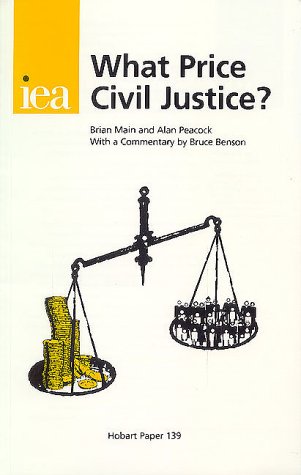 What Price Civil Justice? (HOBART PAPERS)