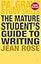 The Mature Student's Guide to Writing (Bloomsbury Study Skills, 46)