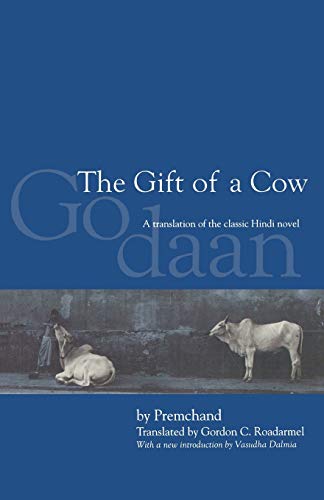 The Gift of a Cow, Second Edition: A Translation from the Hindi Novel