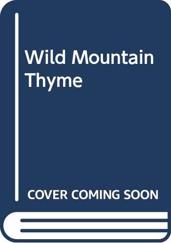 Wild Mountain Thyme
