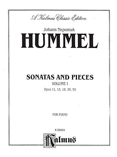 Sonatas and Pieces, Vol 1: Opus 11, 13, 18, 20, 55 (Kalmus Edition, Vol 1)