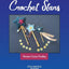 Crochet Stars: 25+ Customizable Projects Full of Love, Laughter, and Inspiration