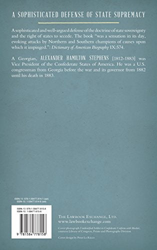 A Constitutional View of the Late War Between the States: Its Causes, Character, Conduct and Results