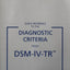 Quick Reference to the Diagnostic Criteria from DSM-IV-TR