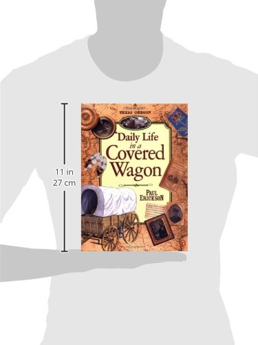 Daily Life in a Covered Wagon
