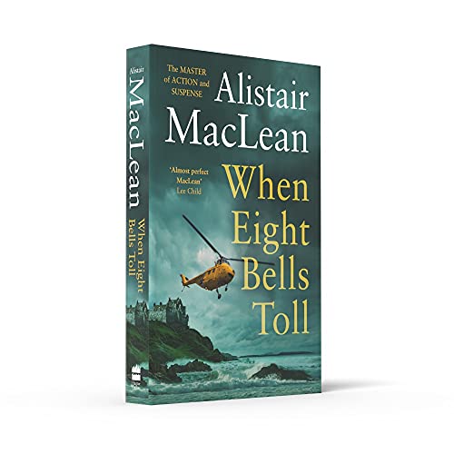 When Eight Bells Toll: The captivating action spy thriller novel