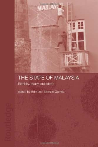 State of Malaysia - SEA NIP (Routledge Malaysian Studies Series)