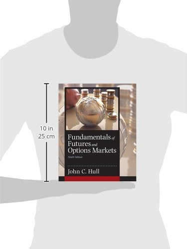 Fundamentals of Futures and Options Markets