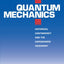 Quantum Mechanics: Historical Contingency and the Copenhagen Hegemony (Science and Its Conceptual Foundations series)
