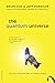 The Quantum Universe: (And Why Anything That Can Happen, Does)