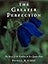 The Greater Perfection: The Story of the Gardens at Les Quatre Vents