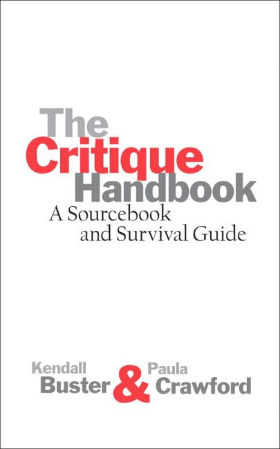 The Critique Handbook: A Sourcebook and Survival Guide by Bu