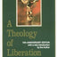 A Theology of Liberation: History, Politics, and Salvation (