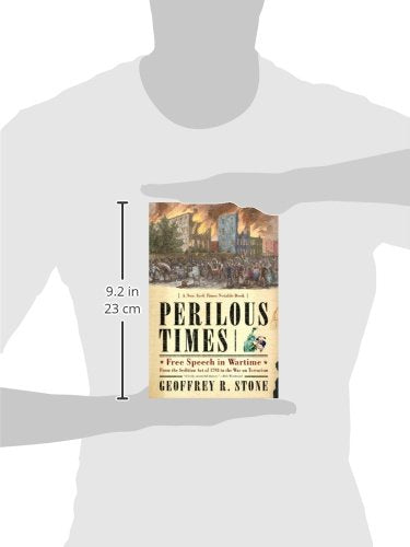 Perilous Times: Free Speech in Wartime: From the Sedition Act of 1798 to the War on Terrorism