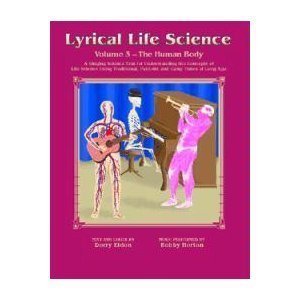 Lyrical Life Science Vol. 3 : The Human Body by Dorry Elson