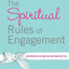 The Spiritual Rules of Engagement: How Kabbalah Can Help You