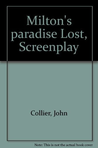 Milton's Paradise lost; screenplay for cinema of the mind