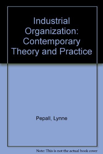 Industrial Organization: Contemporary Theory and Practice