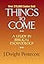 Things to Come: A Study in Biblical Eschatology